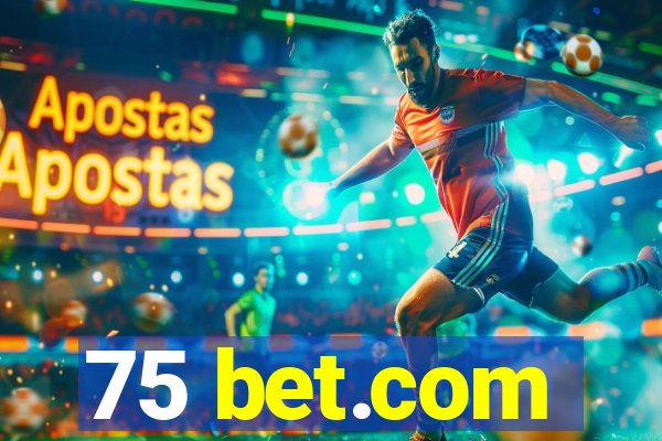 75 bet.com